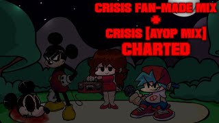 Crisis Fan-Made Mix + Crisis Ayop Mix Charted. Crisis Ayop Mix Charted