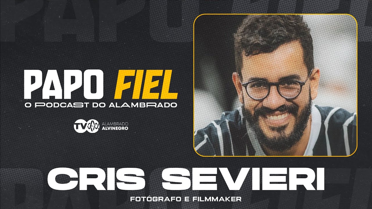 🛑 AO VIVO | PAPO FIEL 🛑 CRIS SEVIERI - FILMMAKER E EX FOTÓGRAFO DO CORINTHIANS - EP. #171