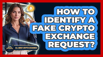 How To Identify A Fake Crypto Exchange Request?