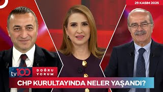 #CANLI CHP ARTIK NE SÖYLÜYOR, NE VADEDİYOR? l Başak Şengül İle Doğru Yorum l 29 Kasım 2025