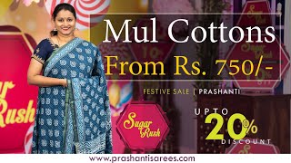 SRS upto 20% Off | Mul Mul Cotton Sarees | Prashanti screenshot 3