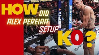 Alex Pereira's Masterful Trap Sets Up Hill KO Decoded ?