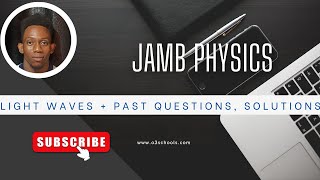 JAMB PHYSICS (EPISODE 1) Light Waves (PART 1)  [Reflection, Plane Mirrors] Past Questions, Solutions screenshot 2