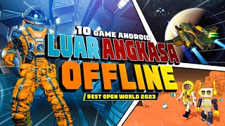 10 Best Offline Space Open World Android/iOS Games 2023 screenshot 1