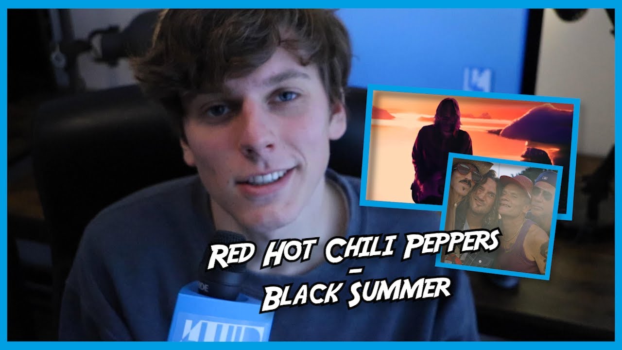 Track Review Red Hot Chili Peppers Black Summer LLUID YouTube