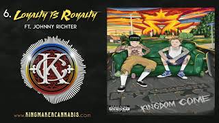 Kottonmouth Kings - Loyalty is Royalty feat: Johnny Richter (Corleone Kingmaker Remix)