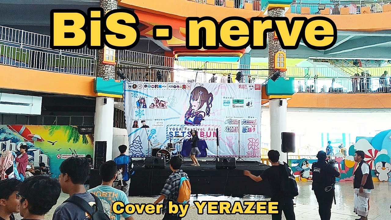 BiS - nerve | Cover by YERAZEE at YGGA. Festival Axia : Setsubun (Miko Mall Kopo Bandung)