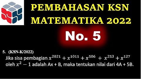 Pembahasan Soal OSN (KSN) Matematika 2022 SMA tingkat Kabupaten Nomor 5