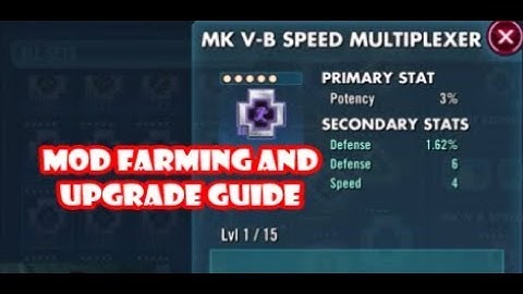 SWGOH // Mod Farming and Upgrade Guide (Mods 2.0)