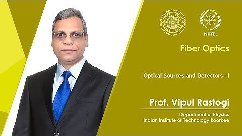 Optical Sources and Detectors - I