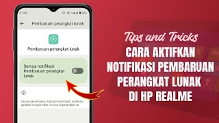 Cara Mengaktifkan Notifikasi Pembaruan Perangkat Lunak di Hp Realme