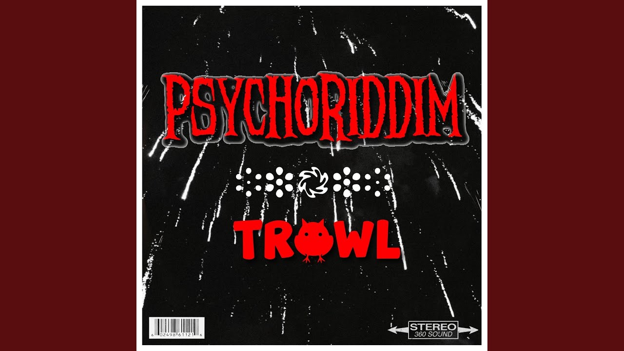Watch Psychoriddim on YouTube Watch Psychoriddim on YouTube