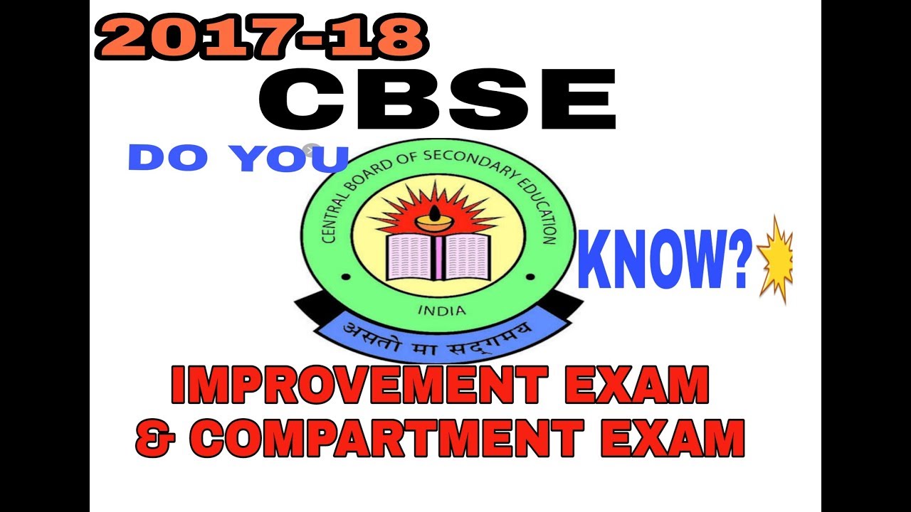 cbse improvement exam 2018 for class 12 mprovement exam application