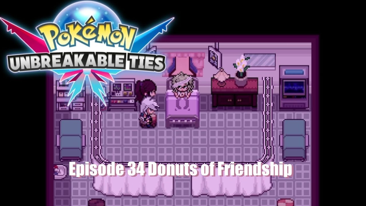 Let's Play Pokemon Unbreakable Ties Episode 34 Donuts of Friendship