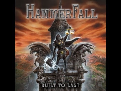 HammerFall - Built To Last [Full Album] HD