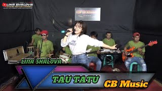 Tau Tatu X CB Music - Lina Shalova