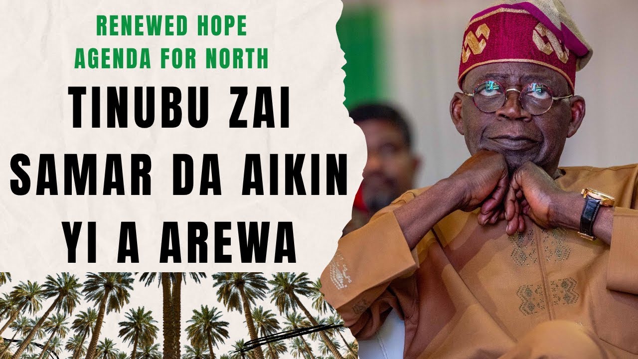 Bola Tinubu na shirin samar da ayyuka 1000 a Arewaci Najeriya - YouTube