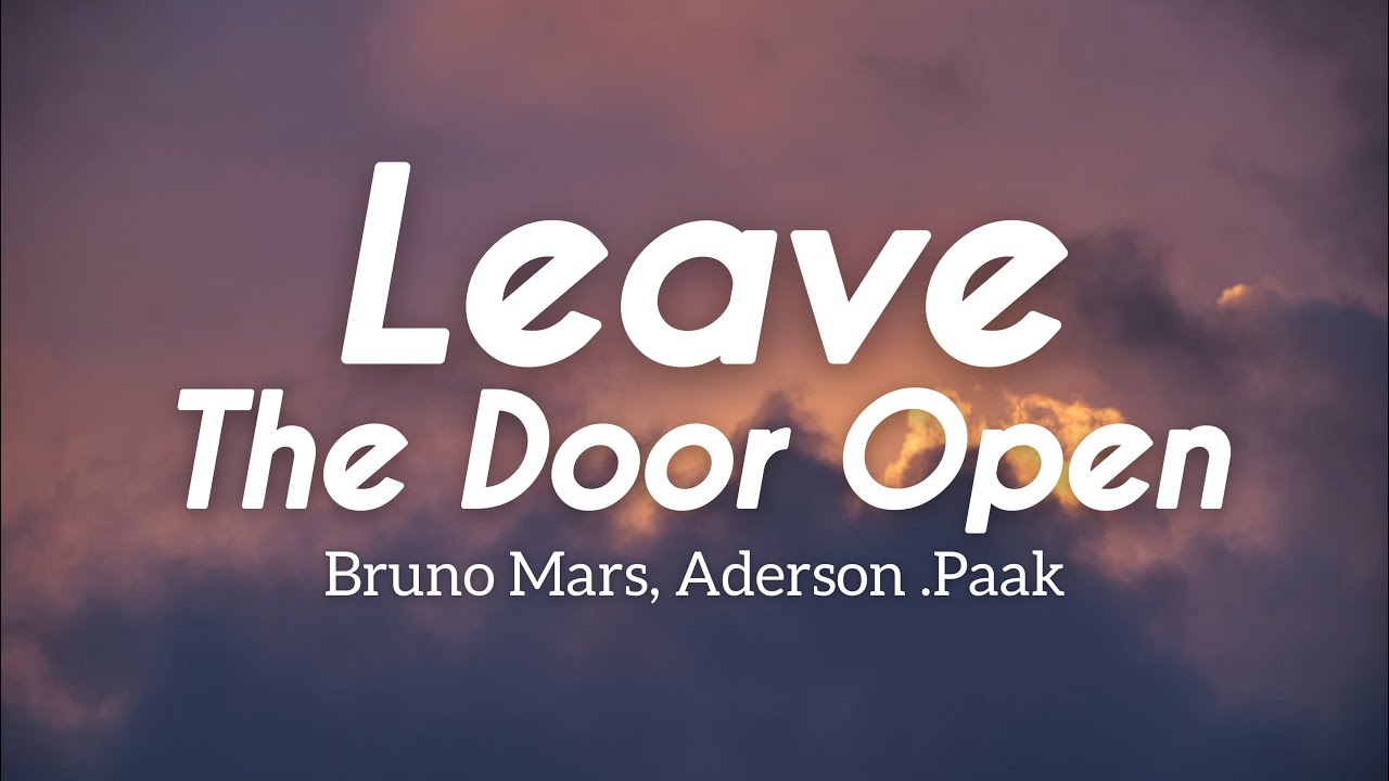 Bruno mars aderson paak leave the door open lyrics youtube