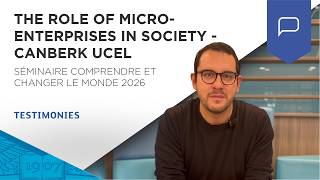 The Role Of Micro-Enterprises In Society - Canberk Ucel Comprendre & Changer Le Monde Essec
