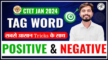 CTET 21 JAN 2024 | Positive & Negative & Tag Words | By Rohit Vaidwan Sir | Adhyayan Mantra |