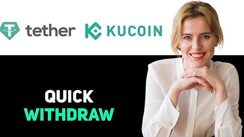 How To Withdraw Usdt From Kucoin Wallet 2025