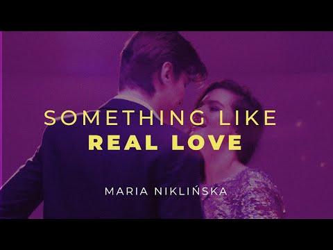 Maria Niklińska - Something Like Real Love (Official Video)