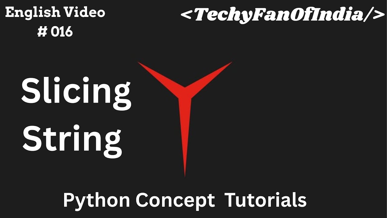 Python Programming Language(English) #016 |Python Slicing String| From ...