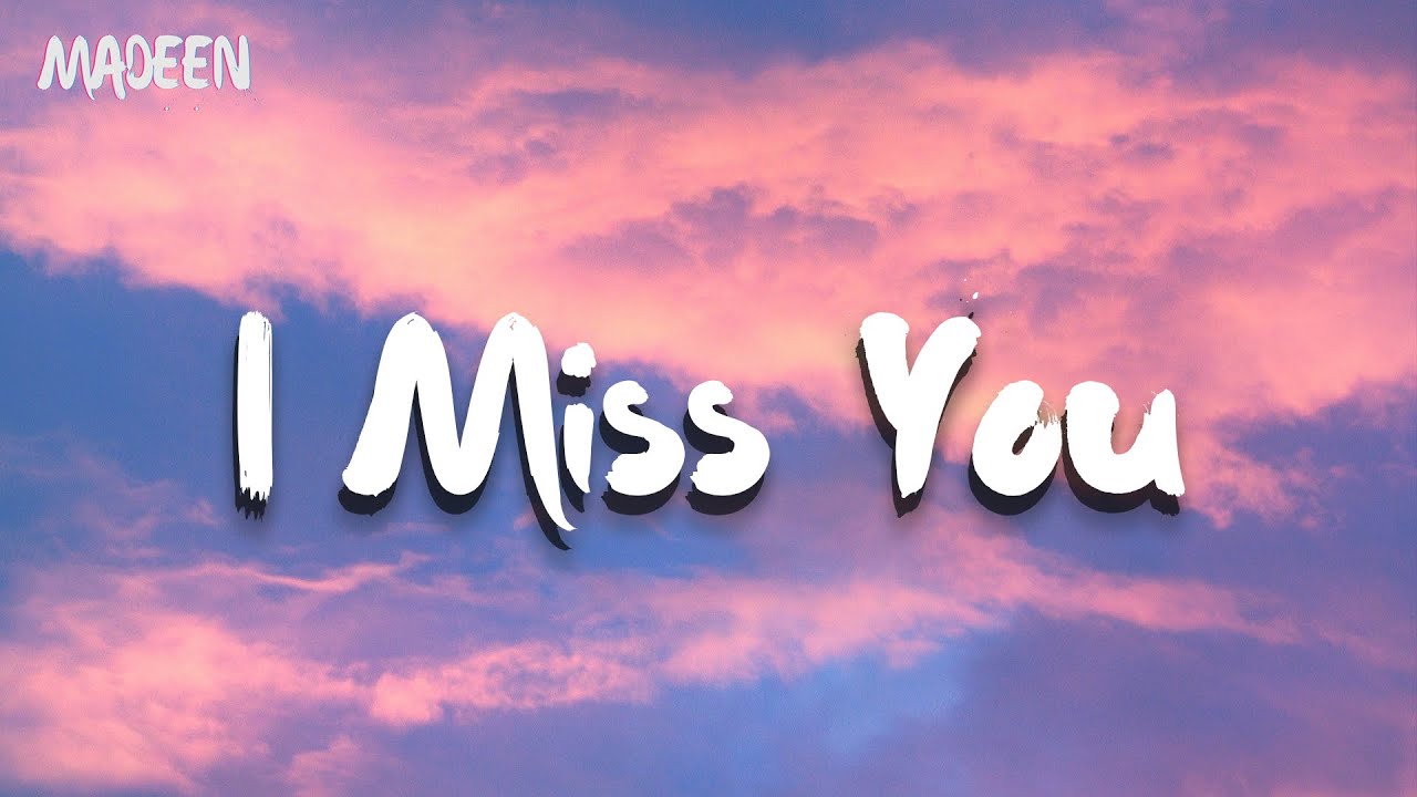 clean-bandit-i-miss-you-lyrics-ft-julia-michaels-youtube