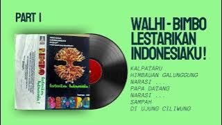 WALHI BIMBO | LESTARIKAN INDONESIAKU ! PART 1