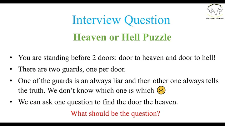Interview Question (Heaven or Hell)