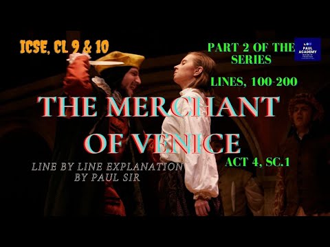 THE MERCHANT OF VENICE ACT 4 SCENE  1 PART 2 LINE BY LINE EXPLANATION, TERM 2, ICSE