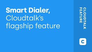 Smart Dialer - CloudTalk's flagship feature screenshot 2