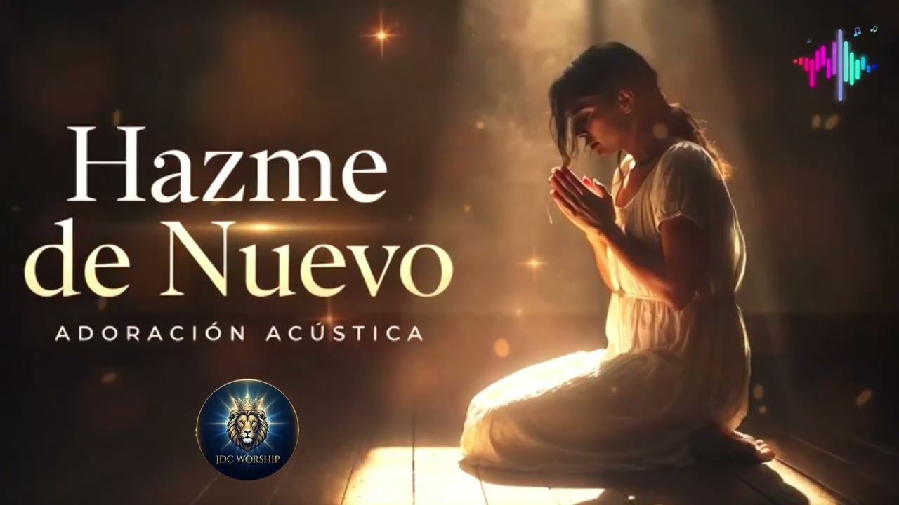 Esta Canción Sanará Tu Corazón Quebrantado | Adoración Acústica 2026