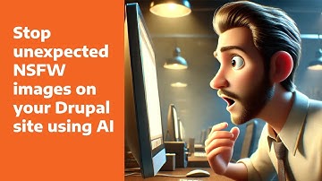 Stop NSFW images from being uploaded on your Drupal website using Huggingface