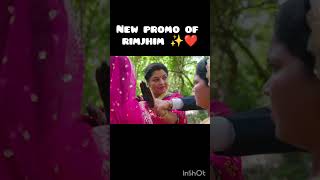New promo of Rimjhim ❤️✨ #rimjhim#update#viral #funny#ytshorts
