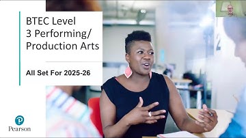 BTEC Level 3 Performing Arts and Production Arts: All set for 2025 2026