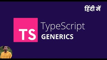 TypeScript Generics हिंदी में