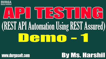 API TESTING tutorials || Demo - 1 || by Ms. Harshil On 14-03-2022 @6AM IST