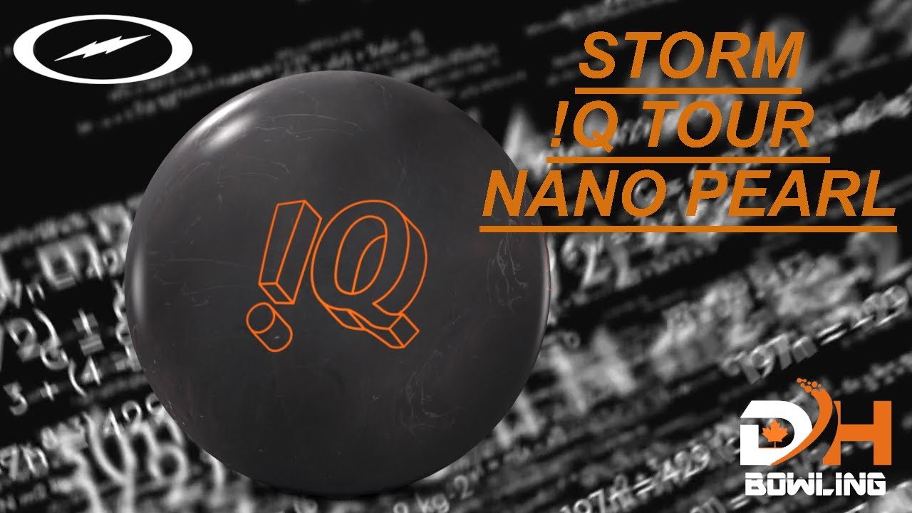 STORM IQ TOUR NANO PEARL | Video Ball Review By DH Bowling