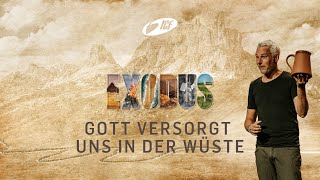 EXODUS | GOTT VERSORGT UNS IN DER WÜSTE | HENNING KROCKOW