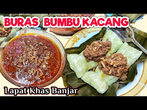 RESEP MASAKAN KHAS BANJAR - BURAS - LAPAT SAMBAL KACANG & Cara Gampang Mengikat Buras