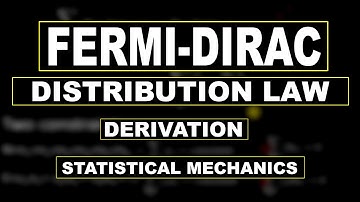 FERMI DIRAC DISTRIBUTION LAW (DERIVATION) By mathOgenius