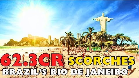 Record heat index of 62.3C scorches Brazil’s Rio de Janeiro