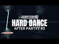 Hard dance  after party 3