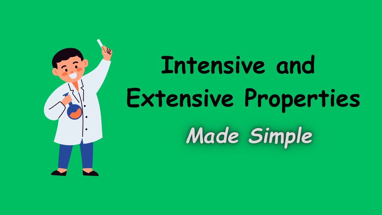 Intensive And Extensive Properties Made Simple YouTube Intensive And Extensive Properties Made Simple YouTube