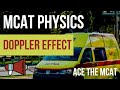 MCAT Physics: Doppler Effect