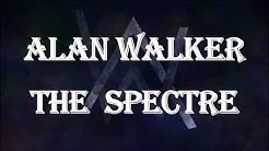 Alan Walker - The Spectre Lirik  - Durasi: 3:18. 