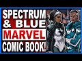 Blue Marvel & Spectrum | The Black Mister Fantastic & Invisible Woman!