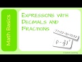 Simplifying Expressions with Decimals and Fractions