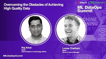 iMerit ML DataOps Summit 2022 | Overcoming the Obstacles of Achieving High Quality Data